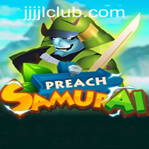 Exploring PreachSamurai: An Innovative Gaming Experience